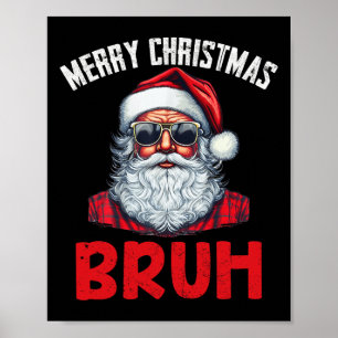Póster Feliz Navidad Bruh Meme Diciendo Graciosamente A H