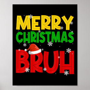 Póster Feliz Navidad Bruh Nochebuena Santa Claus Nieve Fl