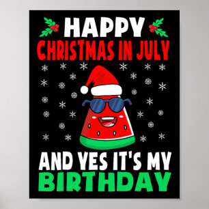 Póster Feliz Navidad En Julio Y Sí Es Mi Cumpleaños K
