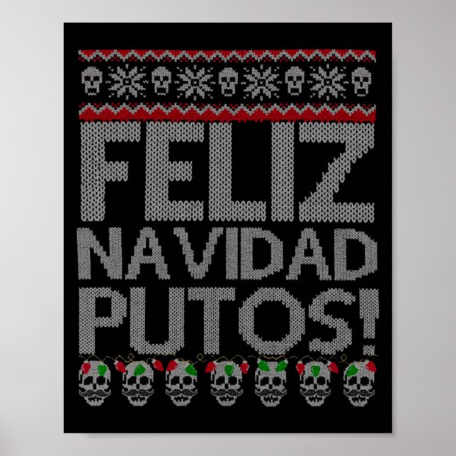 Póster Feliz Navidad Putos Chingon Ugly Xmas Sweater Chri (Frente)