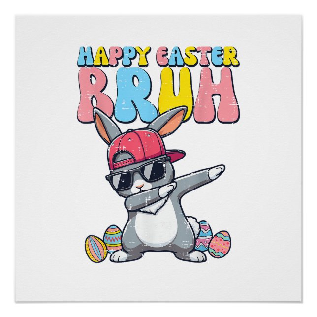Póster Feliz Pascua Bruh Bunny Dab Rabbit Baile Chicos Ni (Anverso)