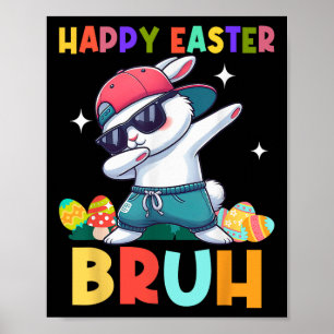 Póster Feliz Pascua Bruh Conejo Dab Conejo Baile Niños