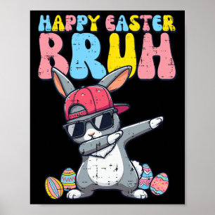 Póster Feliz Pascua Bruh Conejo Dab Conejo Baile Niños