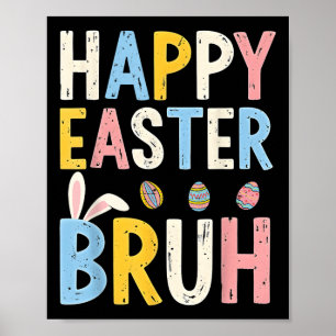 Póster Feliz Pascua Bruh Meme Gracioso conejito hermano a