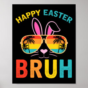 Póster Feliz Pascua Bruh Shirt Bruh Meme Divertido herman