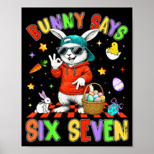 Póster Feliz Pascua Conejito Lindo Dice Seis Siete 6 7 Me