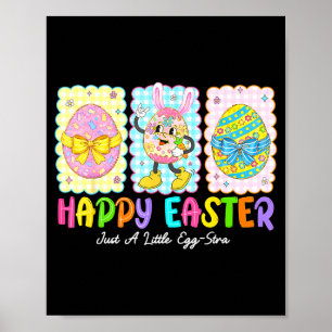 Póster Feliz Pascua Solo Un Huevo Extra Divertido Niño