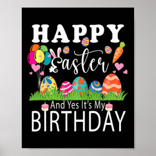 Póster Feliz Pascua y sí, es mi cumpleaños, Pascua de Abr