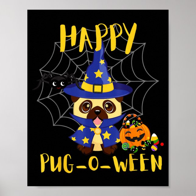 Póster Feliz Pug-O-Ween Perro Pug Divertido Halloween (Frente)