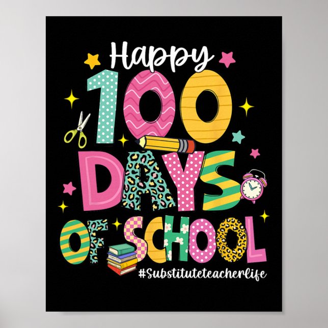 Póster Feliz vida de maestro sustituto de 100 días de esc (Frente)
