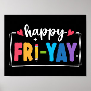 Póster Feliz viernes, estudiante de fin de semana de prof
