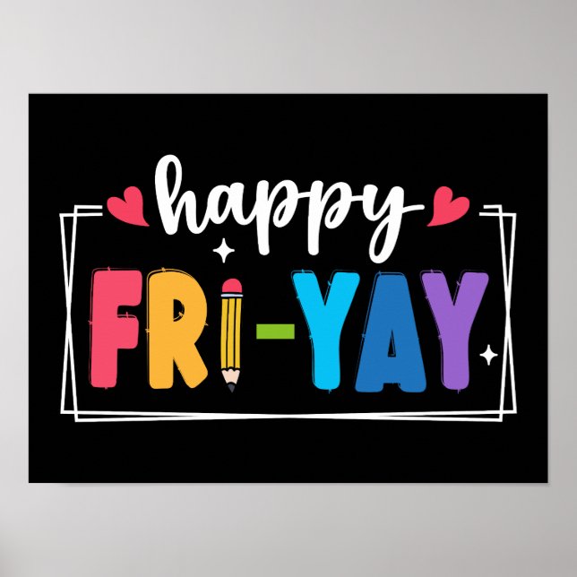 Póster Feliz viernes, estudiante de fin de semana de prof (Frente)