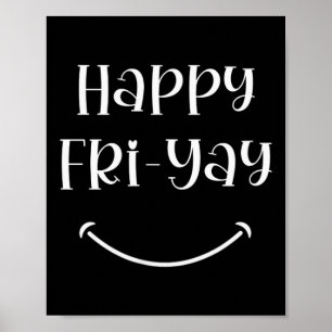 Póster Feliz Viernes Fri-yay Amantes De La Diversión Sema
