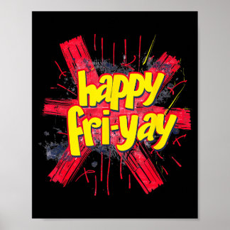 Póster Feliz Viernes Fri-yay Amantes Fin De La Semana Lab