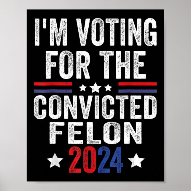 Póster Felon23 condenado en 2024 (Frente)