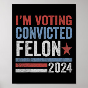 Póster Felon30 condenado en 2024