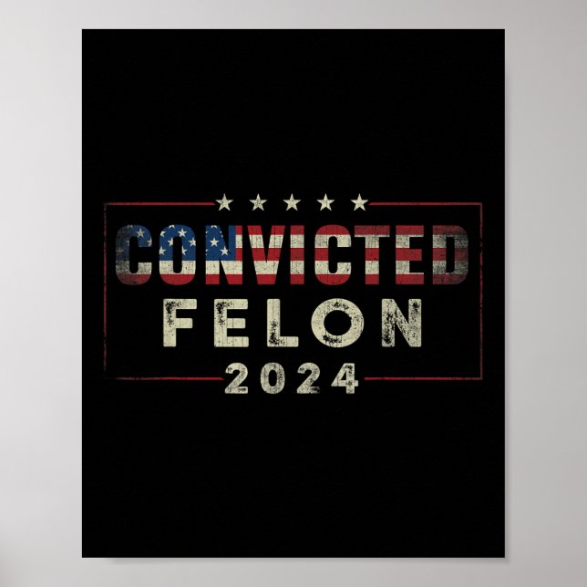 Póster Felon37 condenado en 2024 (Frente)