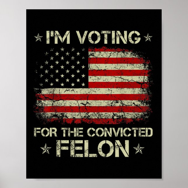 Póster Felon 20 condenado por 2024 (Frente)