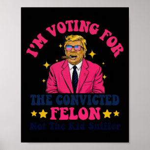 Póster Felon condenado 2024 - Voto a Felon convicto