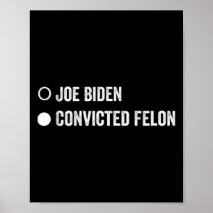 Póster Felon Funny Pro Trump 2024
