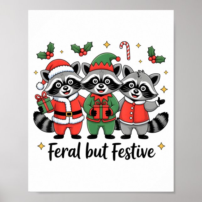 Póster Feral But Festive Funny Christmas Cute Raccoon Elf (Frente)