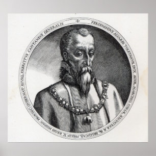 Póster Fernando Alvarez de Toledo, 3rd Duke of Alba