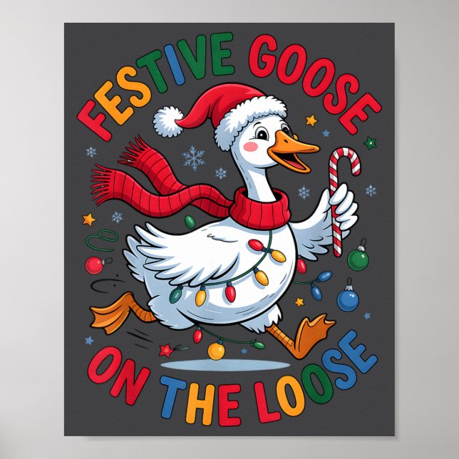 Póster Festive Goose On Loose Christmas Cute Holiday Wint (Frente)
