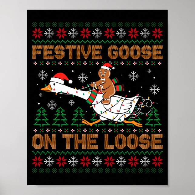 Póster Festive Goose On The Loose Funny Gingerbread Ugly  (Frente)