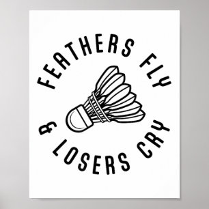 Póster Fethers Fly Losers Cry Shuttle Player