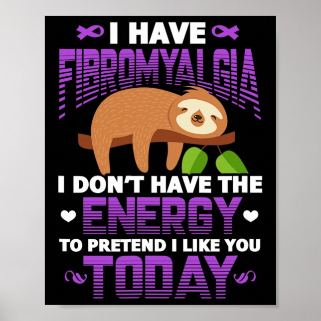 Póster Fibromialgia Sloth Fibro Warrior Paciente Tengo Wi (Frente)