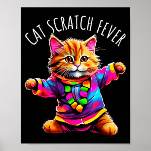 Póster Fiebre de Rasguño de Gato Divertido Lindo Colorido