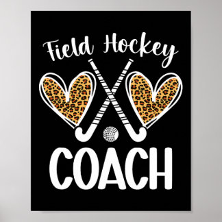 Póster Field Hockey Coach Hearts Field Hockey Coach 