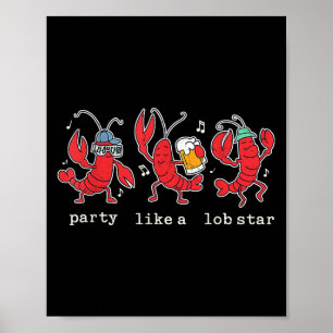 Póster Fiesta Como Un Lob Star Divertido Lobster Bailando