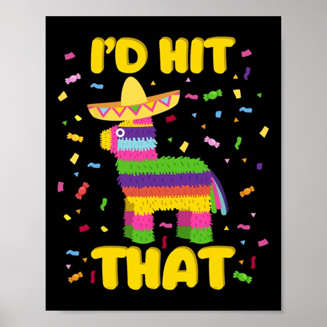 Póster Fiesta de Cinco De Mayo Que Golpearía Esos Piñatas (Frente)