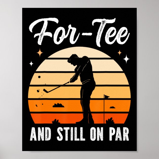 Póster Fiesta de cumpleaños 40 de golf Cuatro décadas y t (Frente)