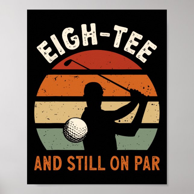 Póster Fiesta de cumpleaños 80 de Golf Eigh-tee y todavía (Frente)