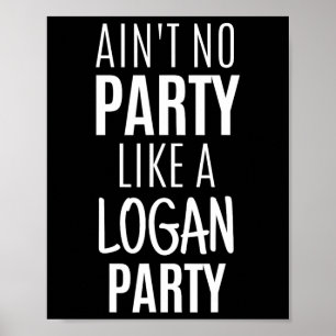 Póster Fiesta de nombres personalizados de Logan Funny
