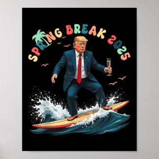 Póster Fiesta retro Trump Spring Beach Break 2025 Summer 