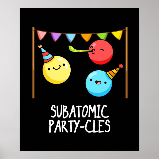 Póster Fiestas subatómicos-cles Graciosa ciencia Pun oscu (Frente)
