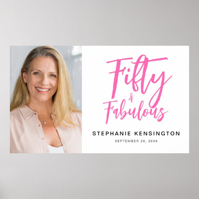Póster Fifty and Fabulous Pink Photo 50th Birthday Party (Frente)