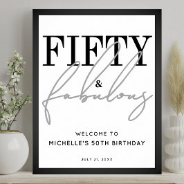 Póster Fifty Fabulous 50th Birthday Party Welcome Sign