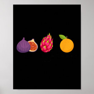 Póster Fig Dragon Fruto Tangerina Fruta sutil anti Trump