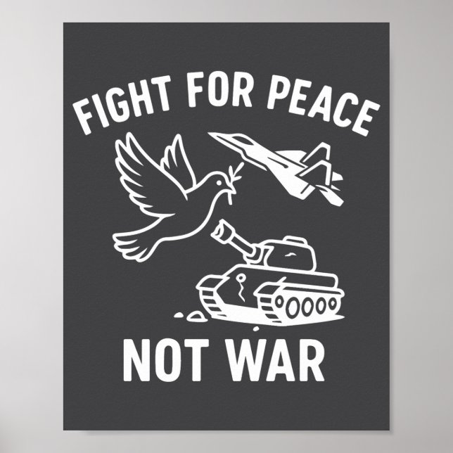 Póster Fight For Peace Not War Anti War Stateme _1  (Frente)