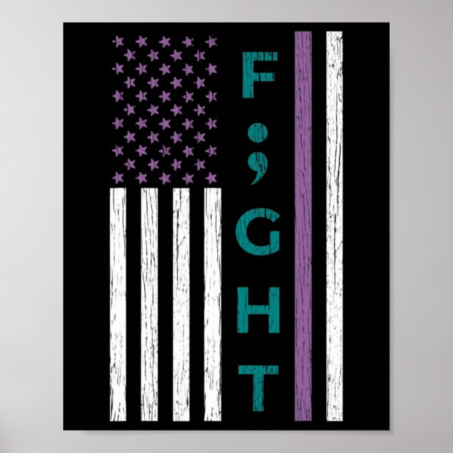 Póster Fight Semicolon Flag Suicide Awareness Mental Heal (Frente)