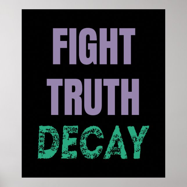 Póster Fight Truth Decay (Frente)