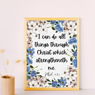 Póster Filipinas 4:13 Blue Hydrangea Fuerte cita de la Bi