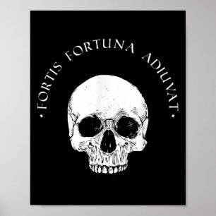 Póster Filosofía estética Fortis Fortuna Adiuvat Skull St