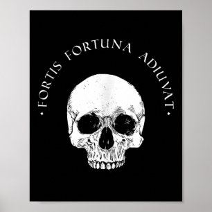 Póster Filosofía estética Fortis Fortuna Adiuvat Skull St
