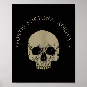 Póster Filosofía estética Fortis Fortuna Adiuvat Skull St