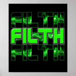 Póster FILTH dubstep Electro Punk Industrial DnB poster
